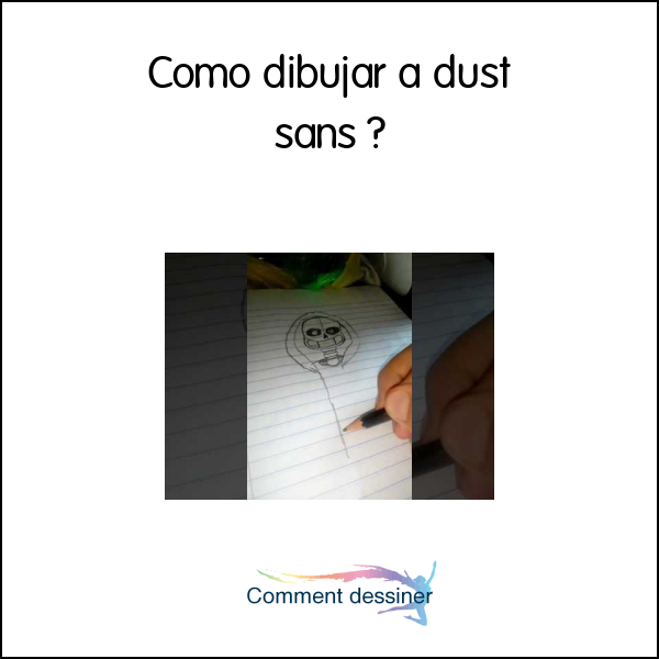 Como dibujar a dust sans